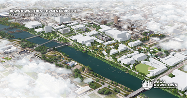 Aerial view of Downtown Waco Redevelopment Plan